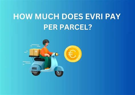 how much does hermes pay per parcel|Evri driver explains how much he makes per delivery and people .